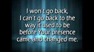 I wont go back w reprise and lyrics [upl. by Dlaregztif792]