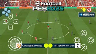 Play eFootball PES 2025 PPSSPP Android Update New Kits 2425 Season amp New Transfers Camera PS5 [upl. by Ahsilahs879]