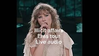 Illicit affairs eras tour live audio [upl. by Poler]