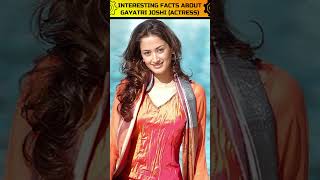 INTERESTING FACTS ABOUT GAYATRI JOSHI shorts viralshorts viralshortsvideo [upl. by Pegasus]