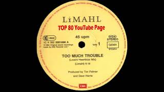 Limahl  Too Much Trouble Lovers Heartbeat Mix [upl. by Grant]