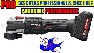 PARKSIDE PERFORMANCE  des outils PRO chez LIDL  Outil multifonction PAMFWP 20 Li A1 [upl. by Nordine]