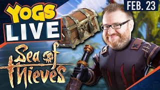 Sea of Thieves w The Chilluminati  23rd February 2018 [upl. by Buchheim]