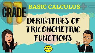 DERIVATIVES OF TRIGONOMETRIC FUNCTIONS  BASIC CALCULUS [upl. by Danielson]