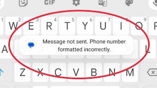 Message not sent Phone number formatted incorrectly Problem solve [upl. by Yrrol]