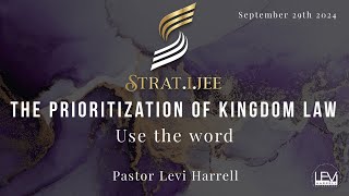 The Prioritization of Kingdom Law  Pastor Levi Harrell [upl. by Israel]