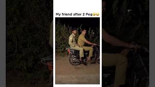 2 peg ke baad mera dost 😂 shorts shortsfeed youtube youtubeshorts viralvideo motivational [upl. by Chemosh]