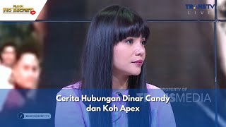 Cerita Hubungan Dinar Candy dan Koh Apex  RUMPI 17124 P1 [upl. by Bikales]