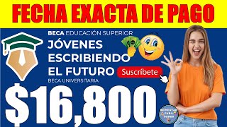 😱🤑FECHA EXACTA PARA RECIBIR EL PAGO TRIPLE POR 16800 BECA JÓVENES ESCRIBIENDO EL FUTURO 2024🤑😱 [upl. by Gwenn443]