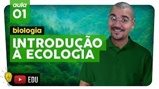 ECOLOGIA  Biologia  aula 1  Extensivo Enem 2019  Não Perca a Cabeça [upl. by Bria]