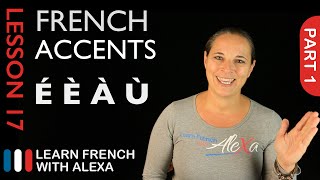 French accents  part 1 French Essentials Lesson 17 [upl. by Jesh]