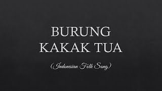 Burung Kakak Tua Lyrics [upl. by Howard]