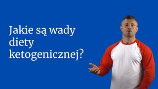 Jakie są wady diety ketogenicznej [upl. by Ongineb]