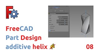 freecad  part design  additive helix [upl. by Avin]