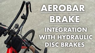 Integrating Aerobar brake handles with hydraulic brakes [upl. by Ihcas733]