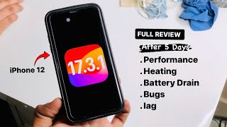 iOS 1731 Full Review on iPhone 12  After 5 Days Full Review iOS 1731 Update on iPhone 12 [upl. by Anaitsirk977]