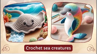 Crochet sea creatures Shape ideas [upl. by Euqinamod340]