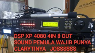 xilica xp4080 dsp tes suara rekomendasi sound pemulaharga murah hasil kelas eropahhhhDsp SuLTAn [upl. by Euqinamod]