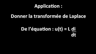 Donner la transformée de Laplace de léquation  ut  L didt [upl. by Laurance]