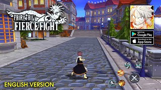 FAIRY TAIL Fierce Fight  English Version Gameplay AndroidiOS [upl. by Llevert267]