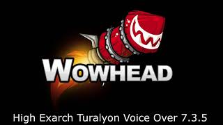 High Exarch Turalyon Voice Over Patch 735 [upl. by Prospero]