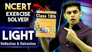 Class 10th Science Light Reflection amp Refraction🔥 NCERT Exercise Solved  Prashant Kirad [upl. by Karel]