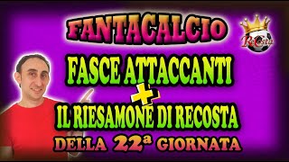 FASCE SCAMBI ATTACCANTI FANTACALCIO  SCOMMESSE 4°e 3° FASCIA SEMITOP E TOP  RIESAMONE di RECOSTA [upl. by Ainafetse]