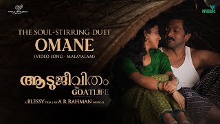 Omane  Malayalam  Video Song  The GoatLife  Aadujeevitham  ARRahman [upl. by Claretta385]