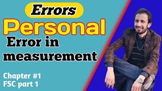 personal error  Error class 11  Error and uncertainty in physics class 11  errors in measurement [upl. by Enitsua]