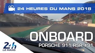 Porsche 911 RSR 91 Qualifying lap record ONBOARD Camera  24 Heures du Mans 2018 [upl. by Eynahpets540]