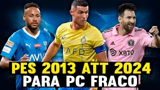 O PES 2024  Efootball™ 2024 de PC FRACO  PES 2013 MOD  PATCH que ATUALIZA TUDO [upl. by Tally694]