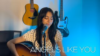 Angels Like You  Miley Cyrus Cover by Illasell Tan [upl. by Willing]