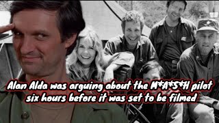 Alan Alda was arguing about the MASH pilot six hours before it was set to be filmed [upl. by Haras39]