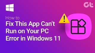 How to Fix This App Can’t Run on Your PC Error in Windows 11 [upl. by Okihcim]