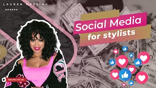 Social Media Tips for Stylists [upl. by Asiak73]