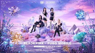 BLACKPINK X PUBG MOBILE  ‘Ready For Love’ MV [upl. by Taber]