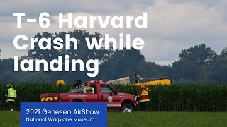 North American T6 Harvard Crash  2021 Geneseo Air Show [upl. by Fulton]