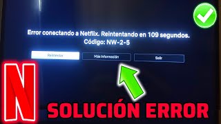 SOLUCIÓN ERROR NETFLIX NW25  FACIL y SENCILLO 2024 ✅ [upl. by Tressia]