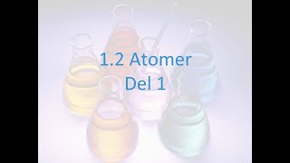 12 Atomer Del 1 [upl. by Tegirb]