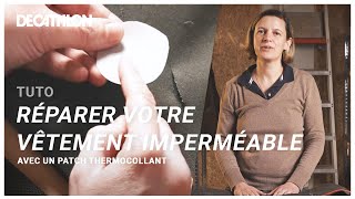 TUTO  Comment poser un patch sur un vêtement imperméable  ⛰️ I Decathlon [upl. by Beller]