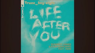 Sunnery James amp Ryan Marciano  Life After You feat RANI trueekey style [upl. by Nova]