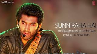 Sunn Raha Hai Na Tu Aashiqui 2 Full Song Aditya Roy Kapur Shraddha Kapoor [upl. by Capwell15]