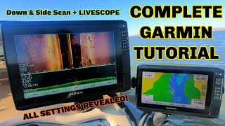 The COMPLETE GARMIN ECHOMAP Tutorial Down Scan Side Scan amp LIVESCOPE Settings REVEALED [upl. by Adrian]