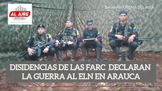 FARC DECLARA LA GUERRA AL ELN EN ARAUCA [upl. by Uaeb183]