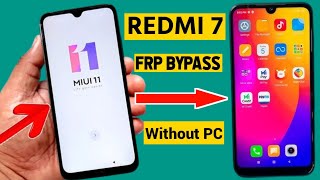 Redmi 7 Miui 11 Frp Bypass  Note 7 Note 8  Google Account Unlock 100 Working Without Pc [upl. by Ancilin983]