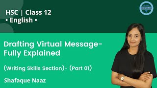 Drafting Virtual Message  Fully Explained  Writing Skills Section  Part 01  English  Class 12 [upl. by Dumond]