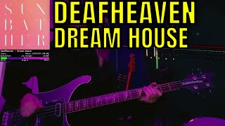 Deafheaven  Dream House Bass CoverRocksmith [upl. by Innattirb]