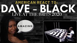 American react to Dave  Black Live  The Brits 2020 [upl. by Sihonn]