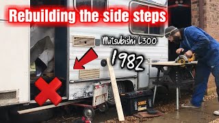 Complete Side Step Rebuild 1982 Mitsubishi L300 motorhome project [upl. by Ahiel]