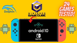 Gamecube on Switch Android 10 Switchroot  Dolphin Emulator Test 24 Games [upl. by Naujed]